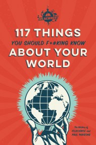 IFLScience 117 Things You Should F*#king Know About Your World